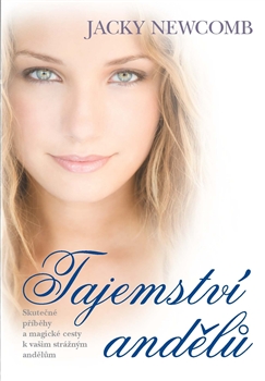 Tajemství andělů - Jacky Newcomb - Kliknutím na obrázek zavřete